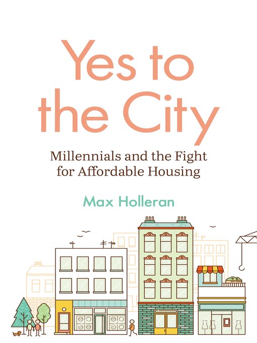 Title details for Yes to the City by Max Holleran - Available